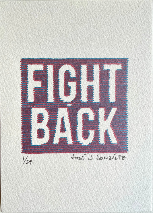 'Fight Back' - 5x7 Gocco Print